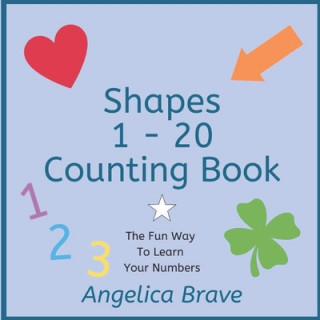 Carte Shapes 1 - 20 Counting Book Angelica Brave