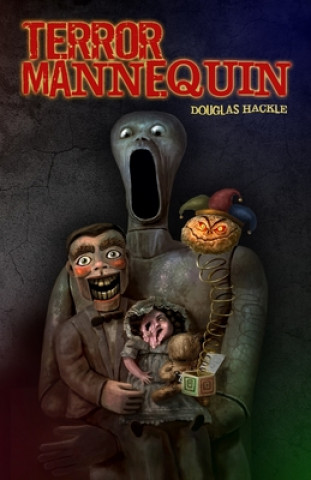 Libro TERROR MANNEQUIN Douglas Hackle