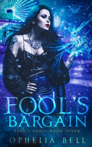 Book Fool's Bargain Ophelia Bell