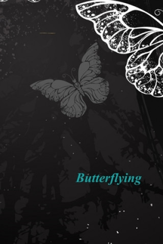 Knjiga Butterflying Better Than Gold