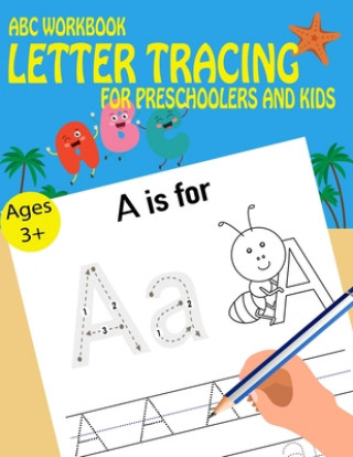 Könyv ABC Letter Tracing workbook For Preschoolers And Kids Kids Writing Time