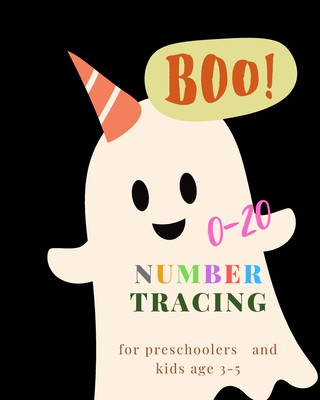 Kniha 0-20 Number tracing for Preschoolers and kids Ages 3-5: Book for kindergarten.100 pages, size 8X10 inches . Tracing game and coloring pages . Lots of J&j Happy Kids and Kindergart Publisher