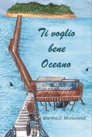 Kniha Ti voglio bene Oceano Martina D. Moriscoová