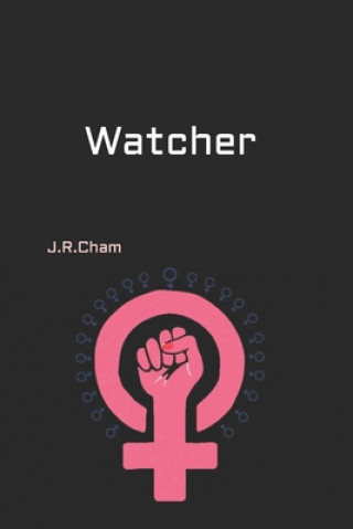 Knjiga Watcher J. R. Cham