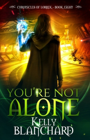 Knjiga You're Not Alone Kelly Blanchard