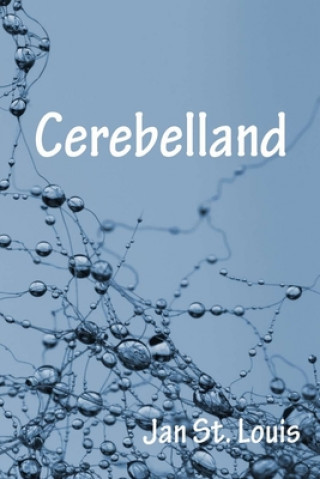 Knjiga Cerebelland Jan St Louis