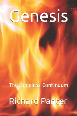 Knjiga Genesis: The Timeless Continuum Richard Alexander Panter