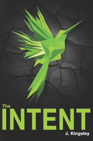 Knjiga The Intent Kevin Haring