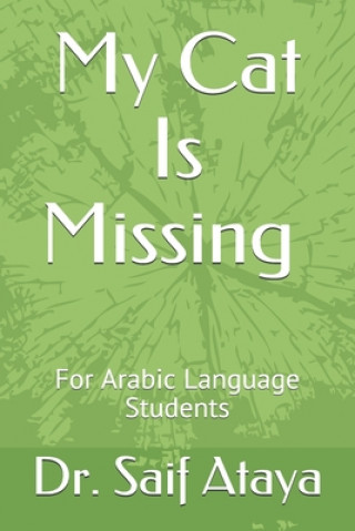 Könyv My Cat Is Missing: For Arabic Language Students Saif Ataya