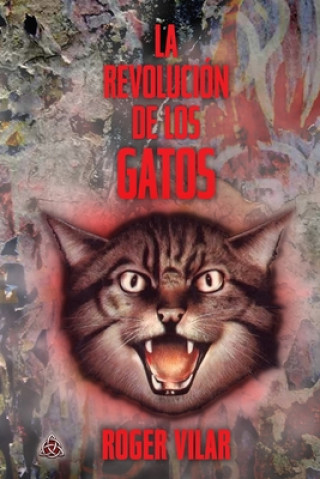 Book La Revolución de Los Gatos Roger Vilar