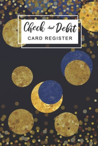 Książka Check And Debit Card Register: Check Registers For Personal, Business Checkbook Large Print 2019 - 2020 - 110 Pages Pocket Size Mutta Notebook