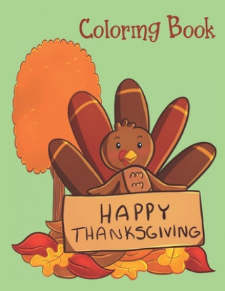 Buch Happy Thanksgiving - Coloring Book: Thanksgiving Books For Toddlers Annie Mac Coloring