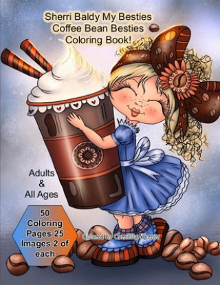 Knjiga Sherri Baldy My Besties Coffee Bean Besties Coloring Book Sherri Ann Baldy