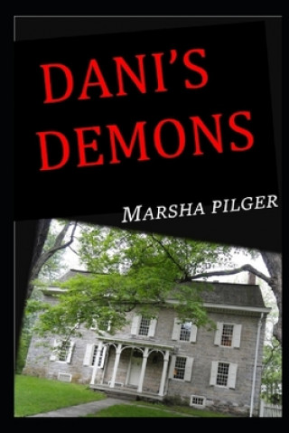 Kniha Dani's Demons Marsha Pilger