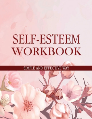 Livre Self-Esteem Workbook Simple and Effective Way Ruks Rundle