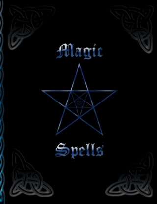 Książka Magic Spells: Shadow book * Witch book for self-creation * Recipes and rituals capture Grimoire Mages -. Druids -. Witches