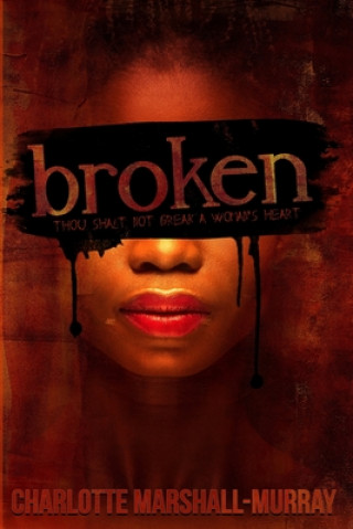 Knjiga Broken Charlotte Marshall-Murray
