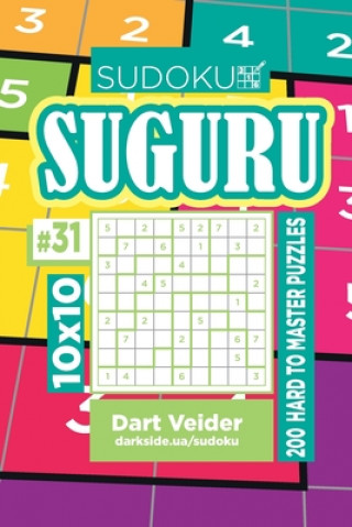 Kniha Sudoku Suguru - 200 Hard to Master Puzzles 10x10 (Volume 31) Dart Veider
