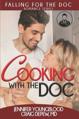 Buch Cooking With the Doc Craig DePew MD