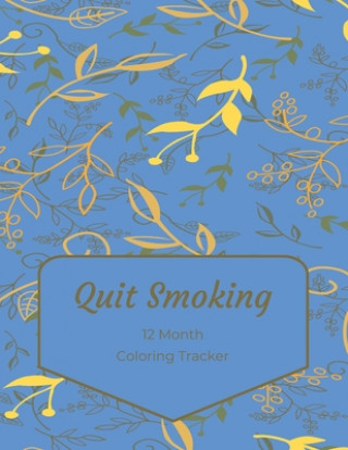 Książka Quit Smoking: 12 Month Color Tracker Marilyn Marsden