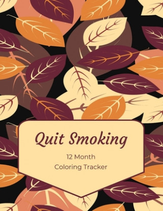 Książka Quit Smoking: 12 Month Color Tracker Marilyn Marsden