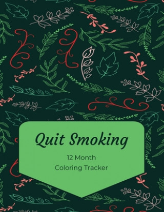 Kniha Quit Smoking: 12 Month Color Tracker Marilyn Marsden