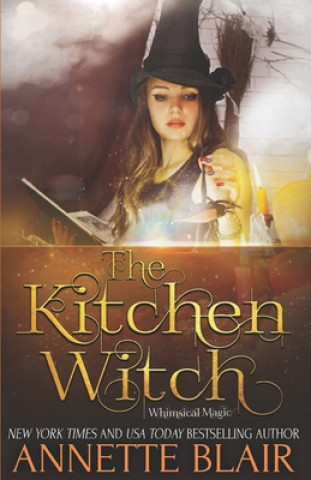 Book The Kitchen Witch Annette Blair