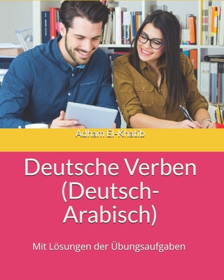 Kniha Deutsche Verben (Deutsch- Arabisch) Adham El-Khatib