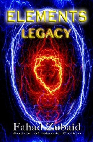 Knjiga Elements: Legacy Fahad Zubaid