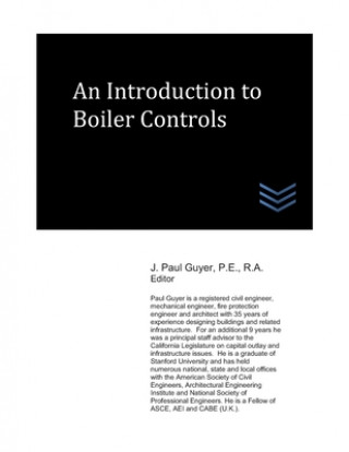 Knjiga An Introduction to Boiler Controls J. Paul Guyer