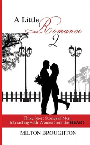 Knjiga A Little Romance 2 Milton Broughton