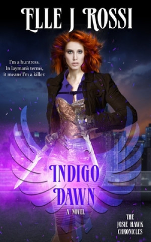Knjiga Indigo Dawn Elle J. Rossi