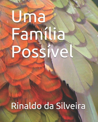 Buch Uma Família Possível Rinaldo Da Silveira