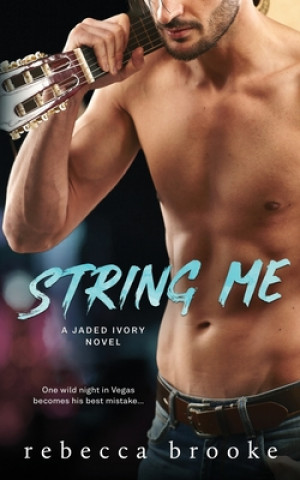 Knjiga String Me Rebecca Brooke