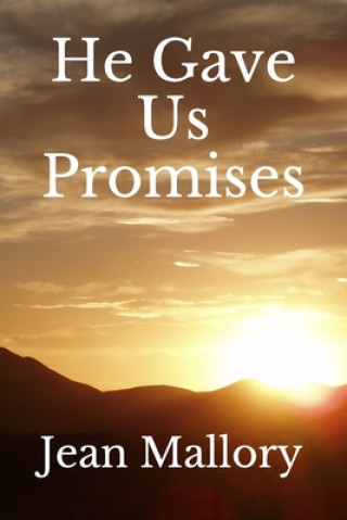 Książka He Gave Us Promises Jean Mallory