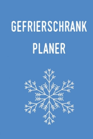 Carte Gefrierschrank Planer: Planen und Organisieren sie ihre Lebensmittel Tewebook Haushalt