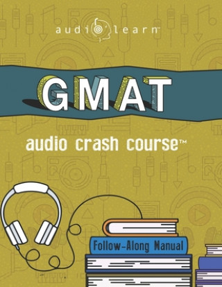 Carte GMAT Audio Crash Course Audiolearn Content Team