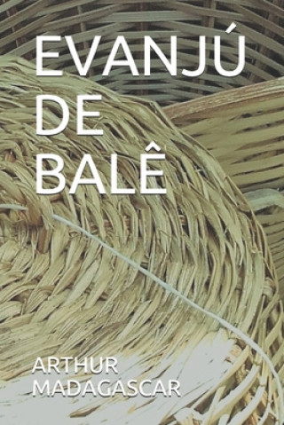 Buch Evanjú de Bal? Arthur Madagascar