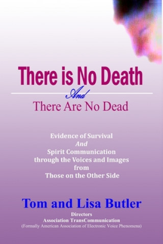 Knjiga There is No Death and There are No Dead Tom Butler