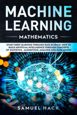 Könyv Machine Learning Mathematics Samuel Hack