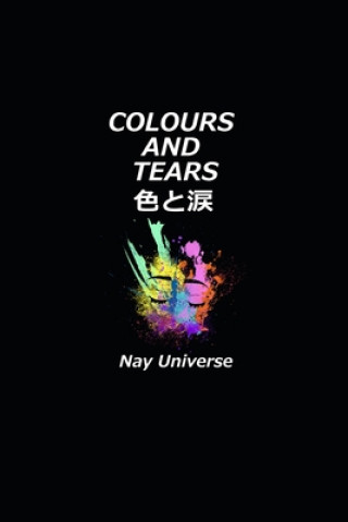 Knjiga Colours and tears Nay Universe