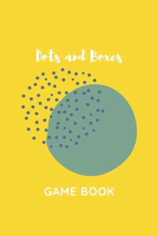 Kniha Dots and Boxes Game Book: Fun and Challenging Games to Play While You are Traveling, Camping, or on a Road-trip.: Perfect for Family Activity, 1 Wonderland Publishing