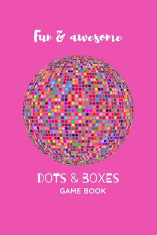 Kniha Dots and Boxes Game Book: Fun and Challenging Games to Play While You are Traveling, Camping, or on a Road-trip.: Perfect for Family Activity, 1 Wonderland Publishing