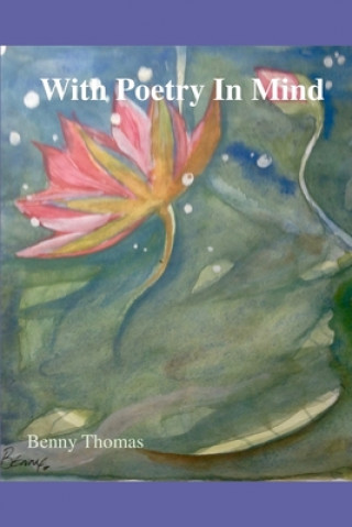 Knjiga With Poetry In Mind Benny Thomas