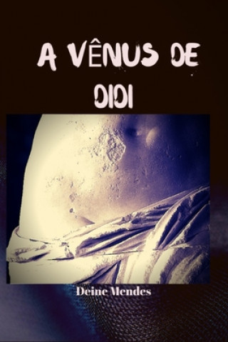 Knjiga A V?nus de Didi Deine Mendes