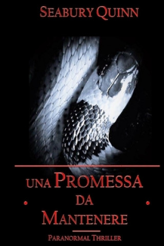 Книга Una promessa da mantenere - Paranormal Thriller Luca Martina