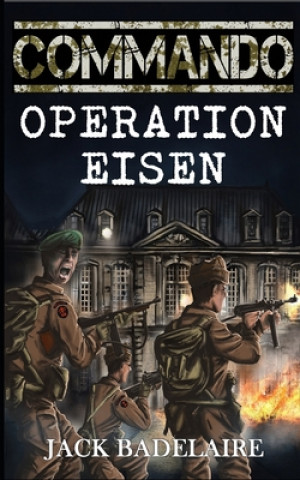 Knjiga Operation Eisen Jack Badelaire