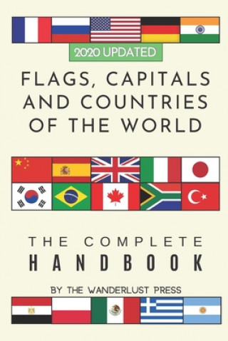 Kniha Flags, Capitals and Countries of the World Wanderlust Press