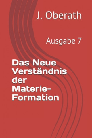 Könyv Neue Verstandnis der Materie-Formation Jan Wilbert