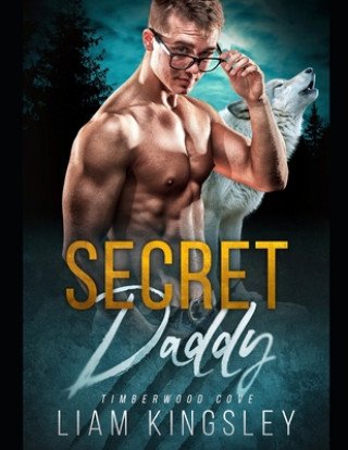 Buch Secret Daddy Liam Kingsley